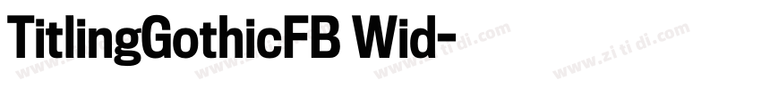 TitlingGothicFB Wid字体转换